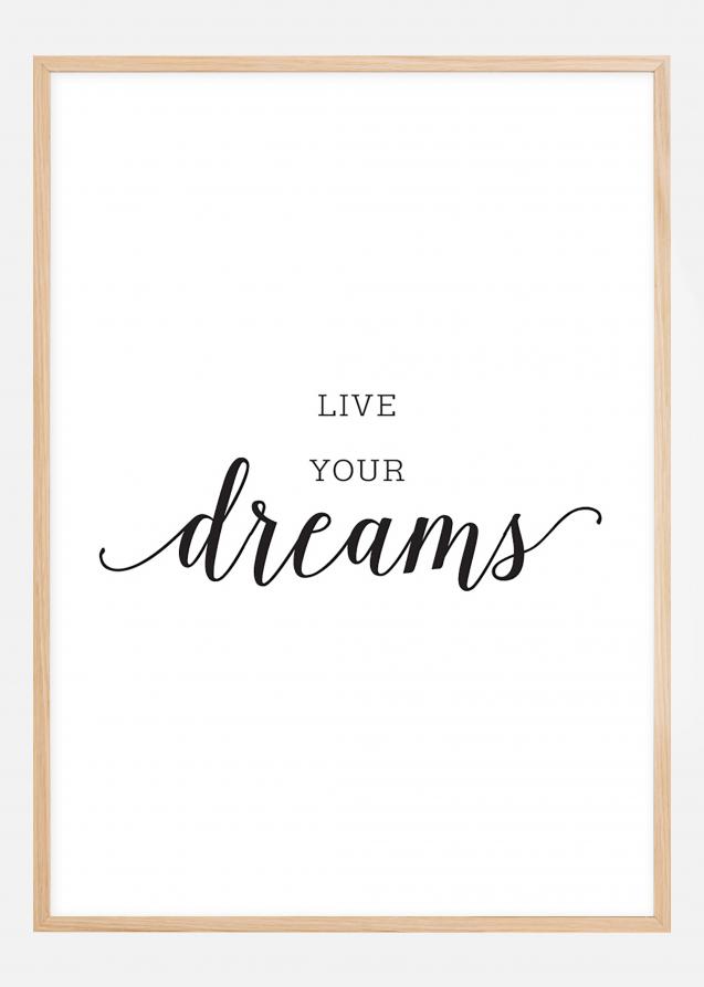 Bildverkstad Live your dreams Poster