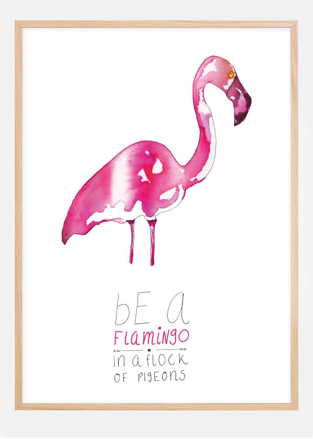 Bildverkstad Be a flamingo Poster