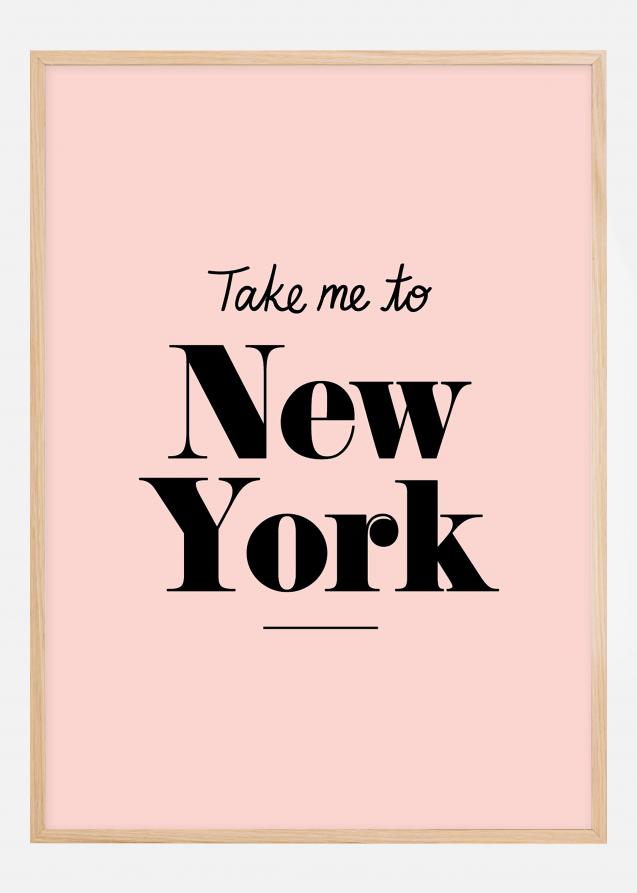 Bildverkstad Take me to New York - Pink Poster