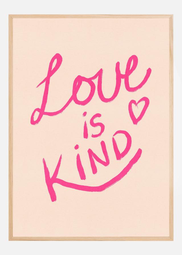 Bildverkstad Love is Kind Typography Pink Poster