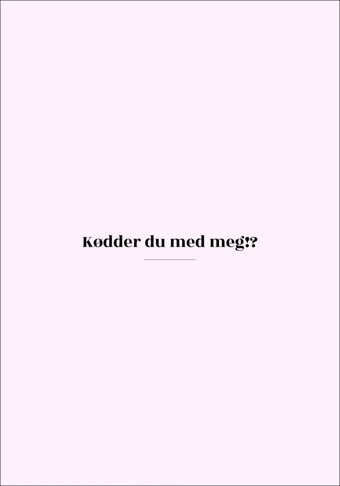 Bildverkstad Quote - Skam - Kødder - Pink Poster