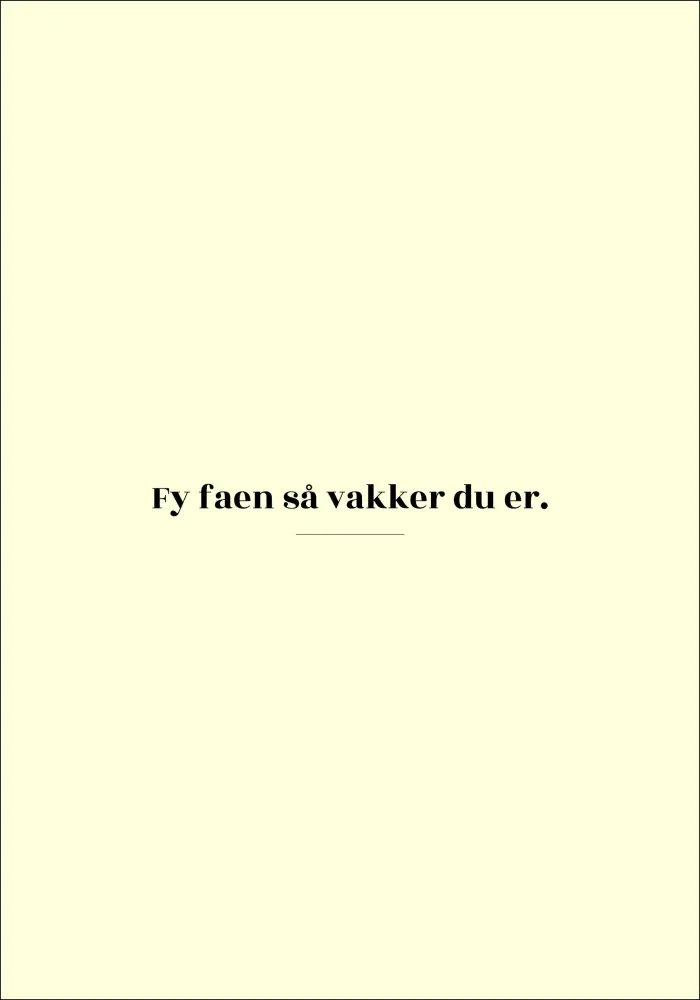 Bildverkstad Quote - Skam - Vakker - Yellow Poster