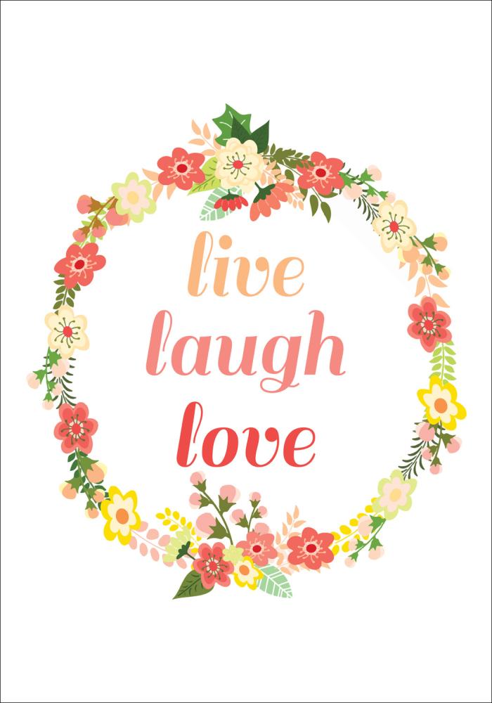 Bildverkstad Live laugh love - Floral