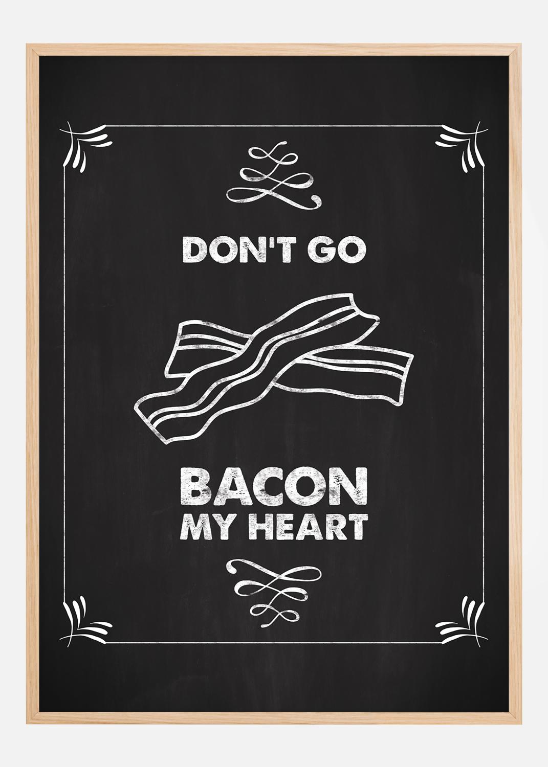 Product Image for Don´t go bacon my heart Poster (21x29.7 cm (A4))