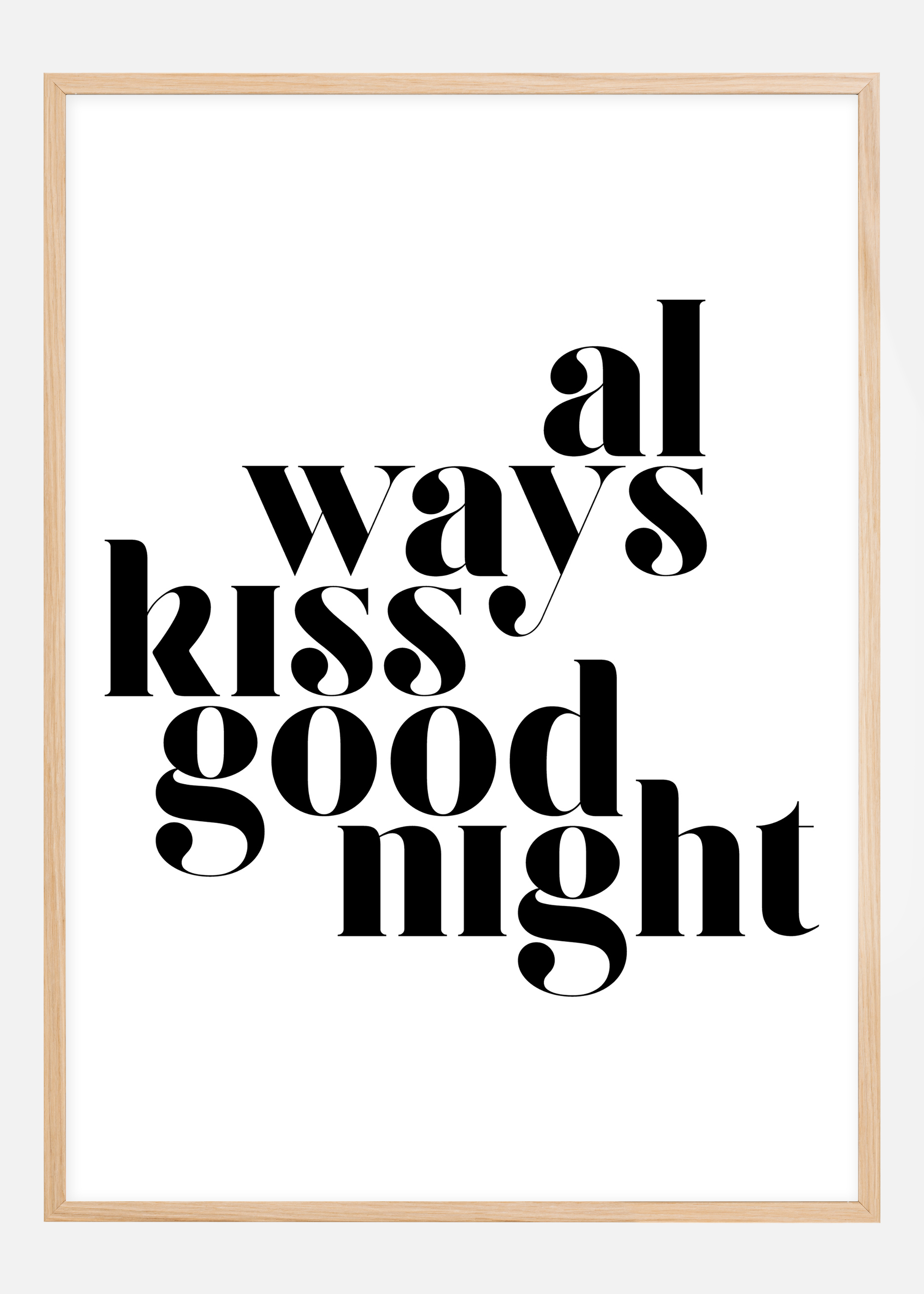Always Kiss Good Night Poster (40x50 cm)